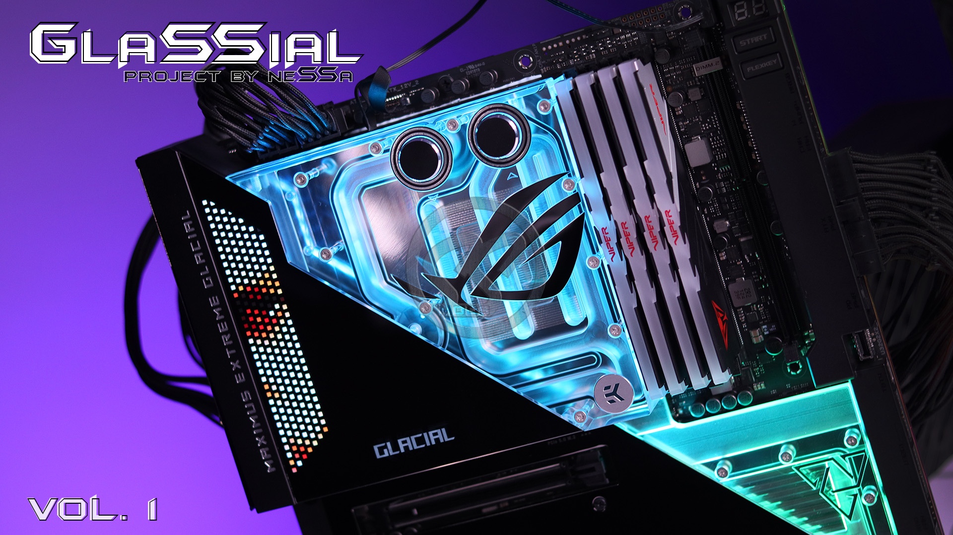GlaSSIal video 1 ROG Glacial unbox etc PS